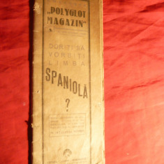 Dr.L.Hausknecht-Casianu- Doriti sa vorbiti limba spaniola - Colectia Polyglot Magazin , interbelica