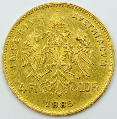 ticuzz - Austria 4 Gulden 10 Franci 1885 - Moneda de AUR - Rara! Tiraj 38.000 ex! foto