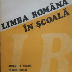 LIMBA ROMANA IN SCOALA - Marica Anghelescu - Societatea de Stiinte Filologice din Republica Socialista Romania