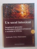 Un secol intoxicat: imaginarul opiaceelor in secolul XIX/ A. Fatu-Tutoveanu