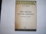 Gh. Ungureanu - Din vieata lui Ion Creanga,rf4/3, Alta editura