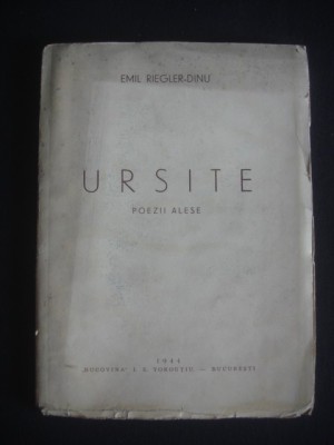 EMIL RIEGLER-DINU - URSITE POEZII ALESE {1944} foto