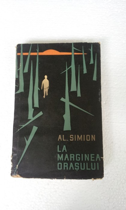 LA MARGINEA ORASULUI - AL. SIMION