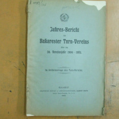 Jahres - Bericht des Bukarester Turn - Vereis uber das 38 Vereinsjahr 1904