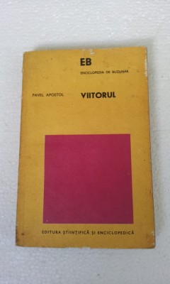 VIITORUL - PAVEL APOSTOL foto