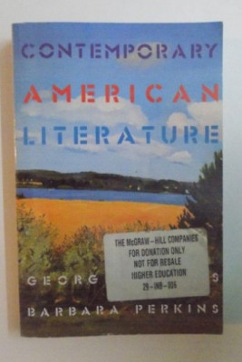 CONTEMPORARY AMERICAN LITERATURE ed. by G. si Barbara Perkins McGraw Hill 1988 hartie velina foto