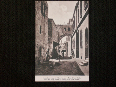 Jerusalem 1910,arcada Ecce Homo.Carte postala necirculata. foto