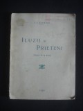 I. I. CORNU - ILUZII SI PRIETENI - PIESA IN 4 ACTE {1929}