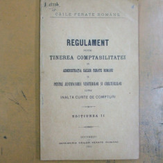 Regulament pentru tinerea contabilitatii in administratia CFR Bucuresti 1904