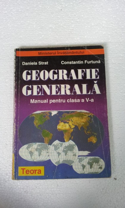 GEOGRAFIE GENERALA - MANUAL PENTRU CLASA A V-A