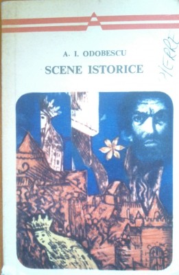 SCENE ISTORICE - A. I. Odobescu foto