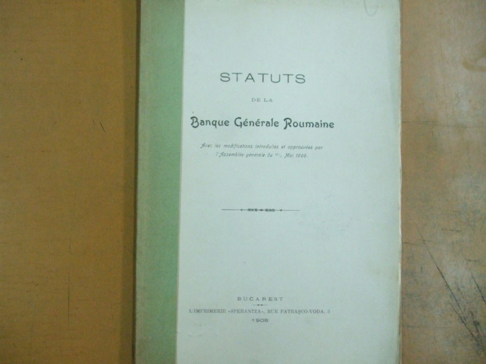 Statuts de la banque generale roumaine Bucarest 1908