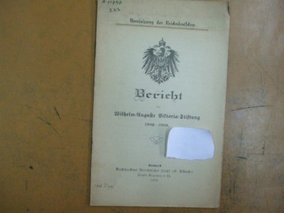 Bericht der Wilhelm - Auguste Viktoria - Stiftung 1908 - 1909 Bukarest 1909 foto