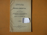 Statutul si regulamentul societatii Viata Bucuresti 1912