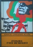 ENIGMA UNEI DUMINICI - Ignacio Cardenas Acuna