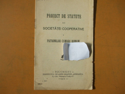Statute ale societatii cooperative a patronilor cismari romani Bucuresti 1912 foto