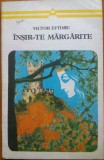 INSIR-TE MARGARITE - Victor Eftimiu