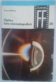 TOMA RĂDULEŢ - OPTICA FOTO-CINEMATOGRAFICĂ, Alta editura