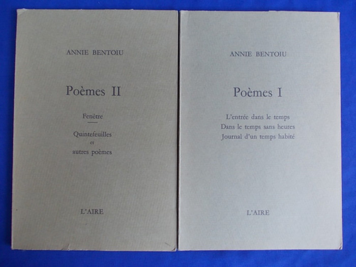 ANNIE BENTOIU - POEMES * I + II , LAUSANNE , 1989 , 1200 EX. NUMEROTATE
