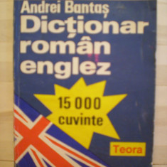 ANDREI BANTAS - DICTIONAR ROMAN - ENGLEZ - 15000 DE CUVINTE - EDITURA TEORA - 144 PAG.