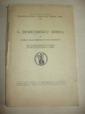 G.Demetrescu Mirea - de G.Dragomirescu si I.Frunzetti, 1940, ILUSTRATA foto