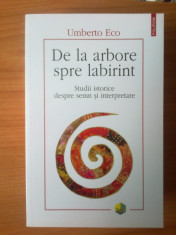 w1 De la arbore spre labirint - Studii istorice despre semn - Umberto Eco foto