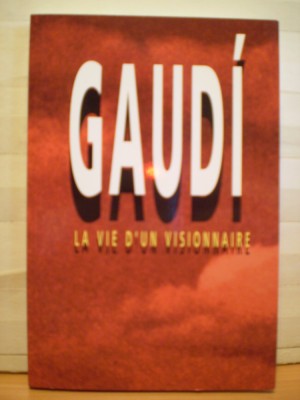 JOAN CASTELLAR GASSOL - GAUDI - LA VTE D` UN VISIONNAIRE - BARCELONA 2009 - 143 PAG. SI 35 DE FOTOGRAFII . foto