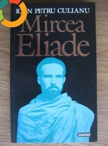 Mircea Eliade - de Ioan Petru Culianu