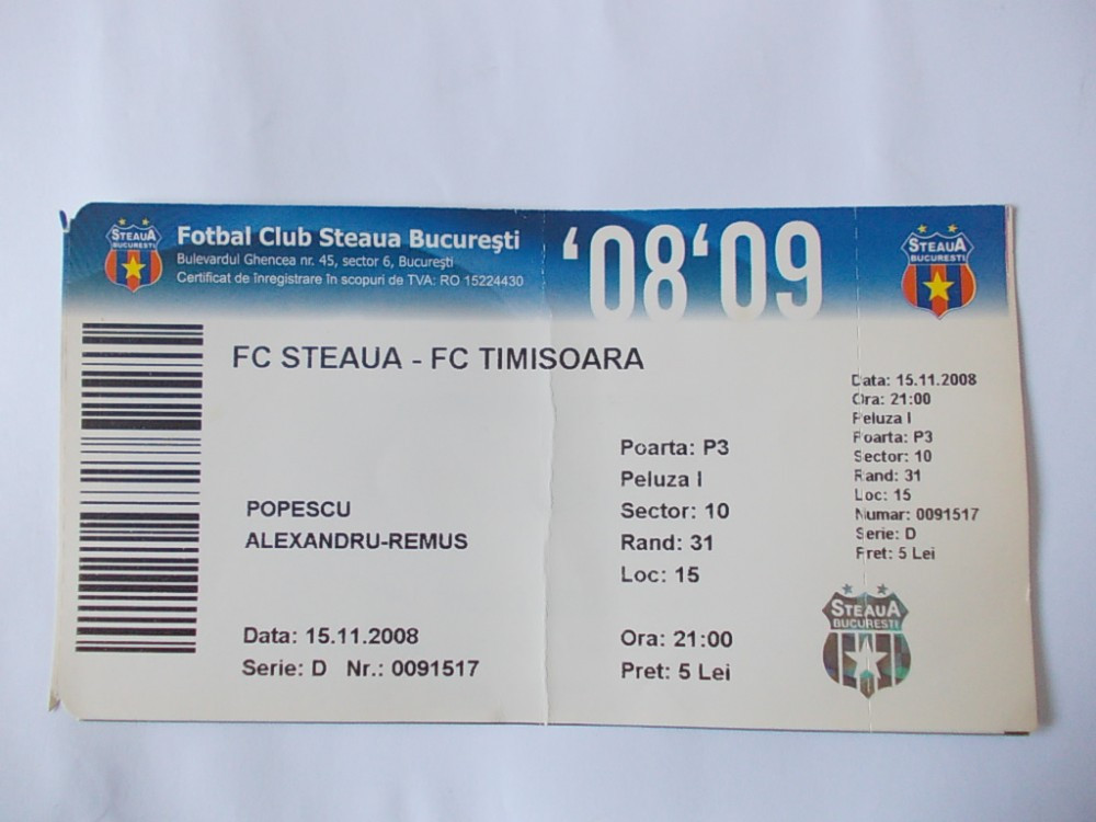 BILET MECI FOTBAL FC STEAUA - FC TIMISOARA .15.11.2008 | Okazii.ro