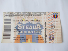 BILET MECI FOTBAL FC STEAUA - POLI TIMISOARA foto