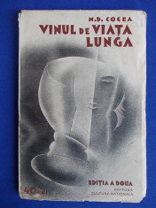 N.D.COCEA - VINUL DE VIATA LUNGA * CU UN PORTRET INEDIT DE MARCEL IANCU - EDITIA A DOUA - BUCURESTI - 1931 foto