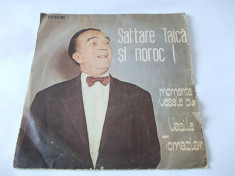 VASILE TOMAZIAN - MOMENTE VESELE SALTARE TAICA SI NOROC , VINIL . foto