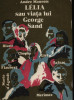 Lelia sau viata lui George Sand, 1977