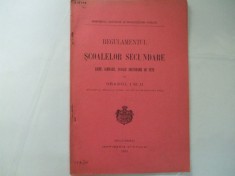 Regulamentul scolilor secundare licee, gimnazii, scoale secundare de fete 1911