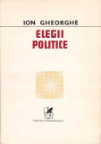 ION GHEORGHE - ELEGII POLITICE