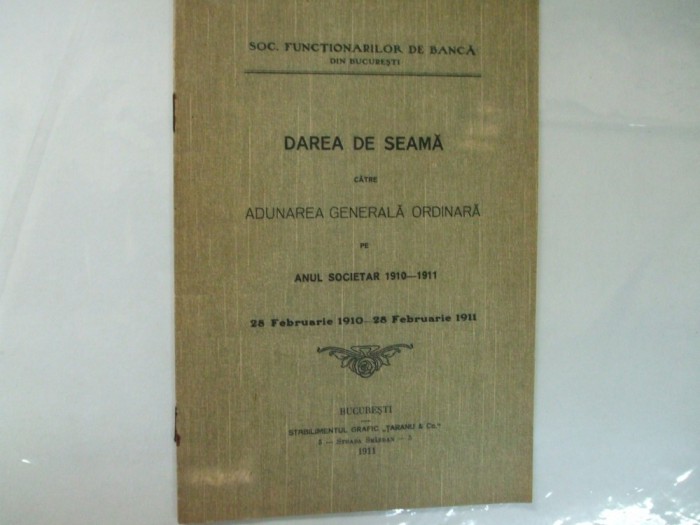 Dare de seama Societatea functionarilor de banca pe anul 1910 Bucuresti 1911