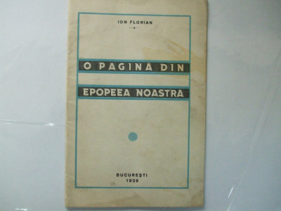 Ion Florian O pagina din epopeea noastra Bucuresti 1929 200 foto