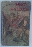 1907 ANTOLOGIE-DOCUMENTE, LITERATURĂ, ARTĂ, 1977, Alta editura