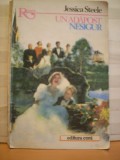 JESSICA STEELE - UN ADAPOST NESIGUR - ROMAN DE DRAGOSTE - COLECTIA ROMANTIC - ED.CONI - 272 PAG.
