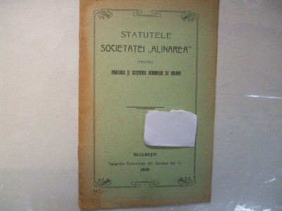 Statutele soc Alinarea pentru ingrijirea si sustinerea membrilor bolnavi 1910 foto