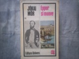 JOKAI MOR - EPPUR SI MUOVE C12- 649