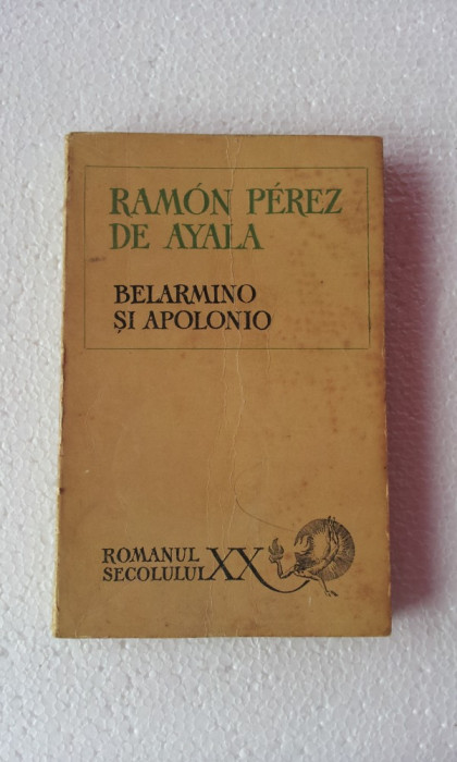 RAMON PEREZ DE AYALA - BELARMINO SI APOLONIO