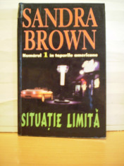 SANDRA BROWN - SITUATIE LIMITA - EDITURA LIDER - 248 PAG. - ROMAN DE DRAGOSTE SI AVENTURA . foto