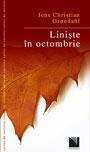 Liniste in octombrie - de Jens Christian Groendahl