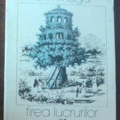 FLORIN MUGUR - FIREA LUCRURILOR (VERSURI) [ultimul volum antum, 1988 / coperta DAN STANCIU]