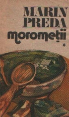 Morometii, vol. 1, editia 1987, ed. Albatros, Buc. foto