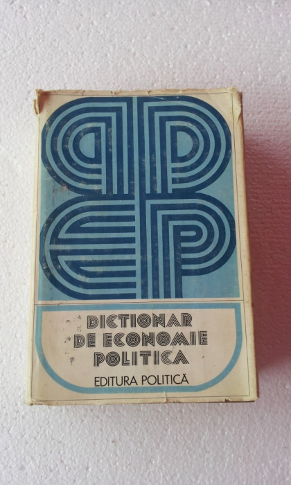 DICTIONAR DE ECONOMIE POLITICA