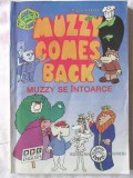 &quot;MUZZY COMES BACK / MUZZY SE INTOARCE&quot;, Diana Webster, 1996, Clasa 1, Coresi