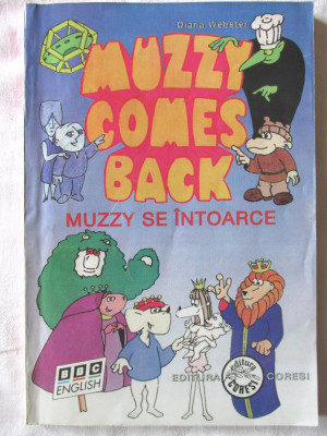 &amp;quot;MUZZY COMES BACK / MUZZY SE INTOARCE&amp;quot;, Diana Webster, 1996 foto