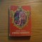 EPOPEEA DRAGOSTEI -- Michel Zevaco -- roman, 1976, 534 p.
